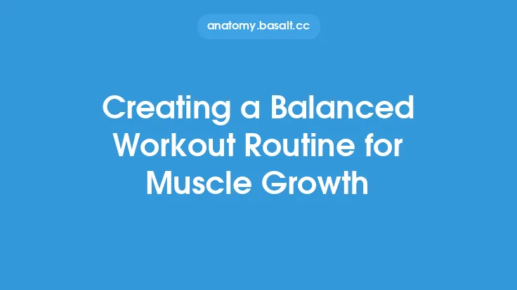 Creating a Balanced Workout Routine for Muscle Growth Thumbnail