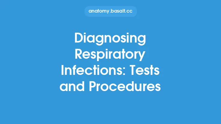 Diagnosing Respiratory Infections: Tests and Procedures Thumbnail