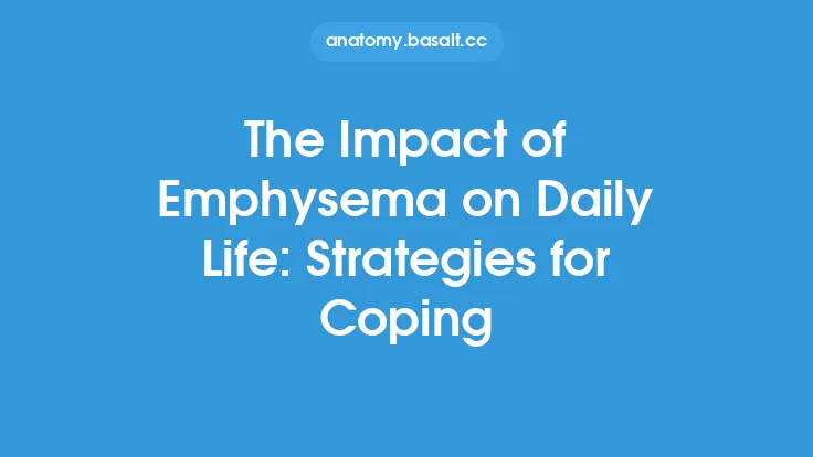 The Impact of Emphysema on Daily Life: Strategies for Coping Thumbnail