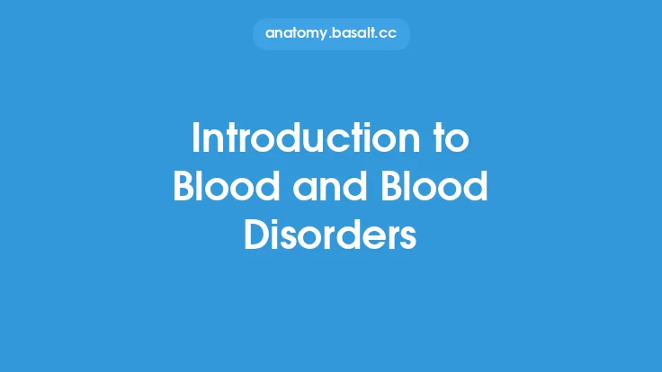 Introduction to Blood and Blood Disorders Thumbnail