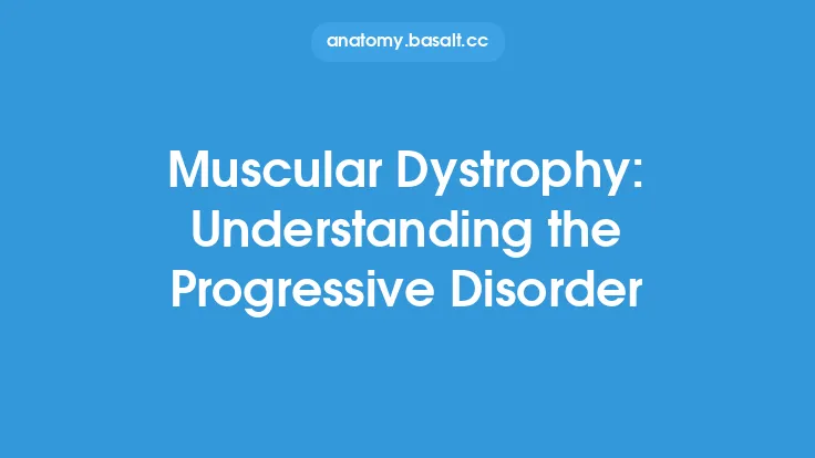 Muscular Dystrophy: Understanding the Progressive Disorder Thumbnail